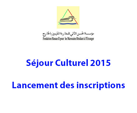 Séjour Culturel 2015 Lancement des inscriptions