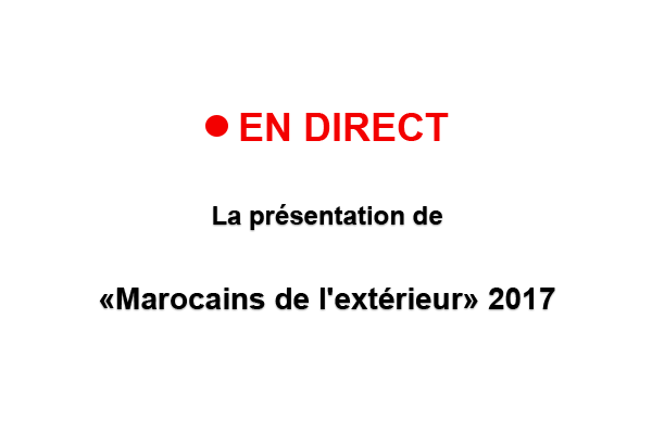 marocains exterieur 2017 en direct