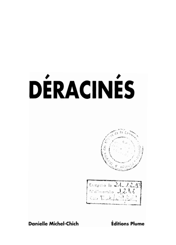 DERACINES