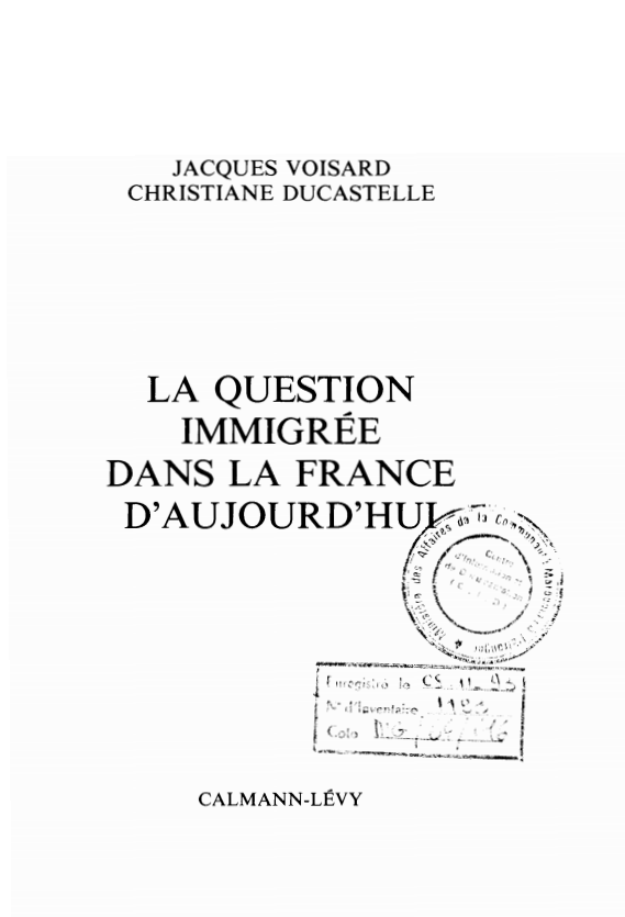 LA QUESTION IMMIGREE DANS LA FRANCE D’AUJOURD’HUI