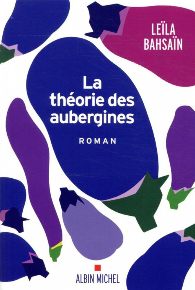 la-theorie-des-aubergines-leila-Bahsaïn