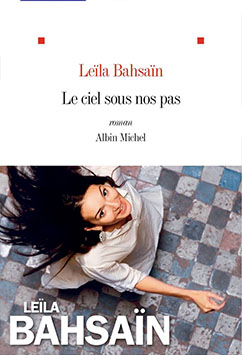 le-ciel-sous-nos-pas-leila-Bahsaïn