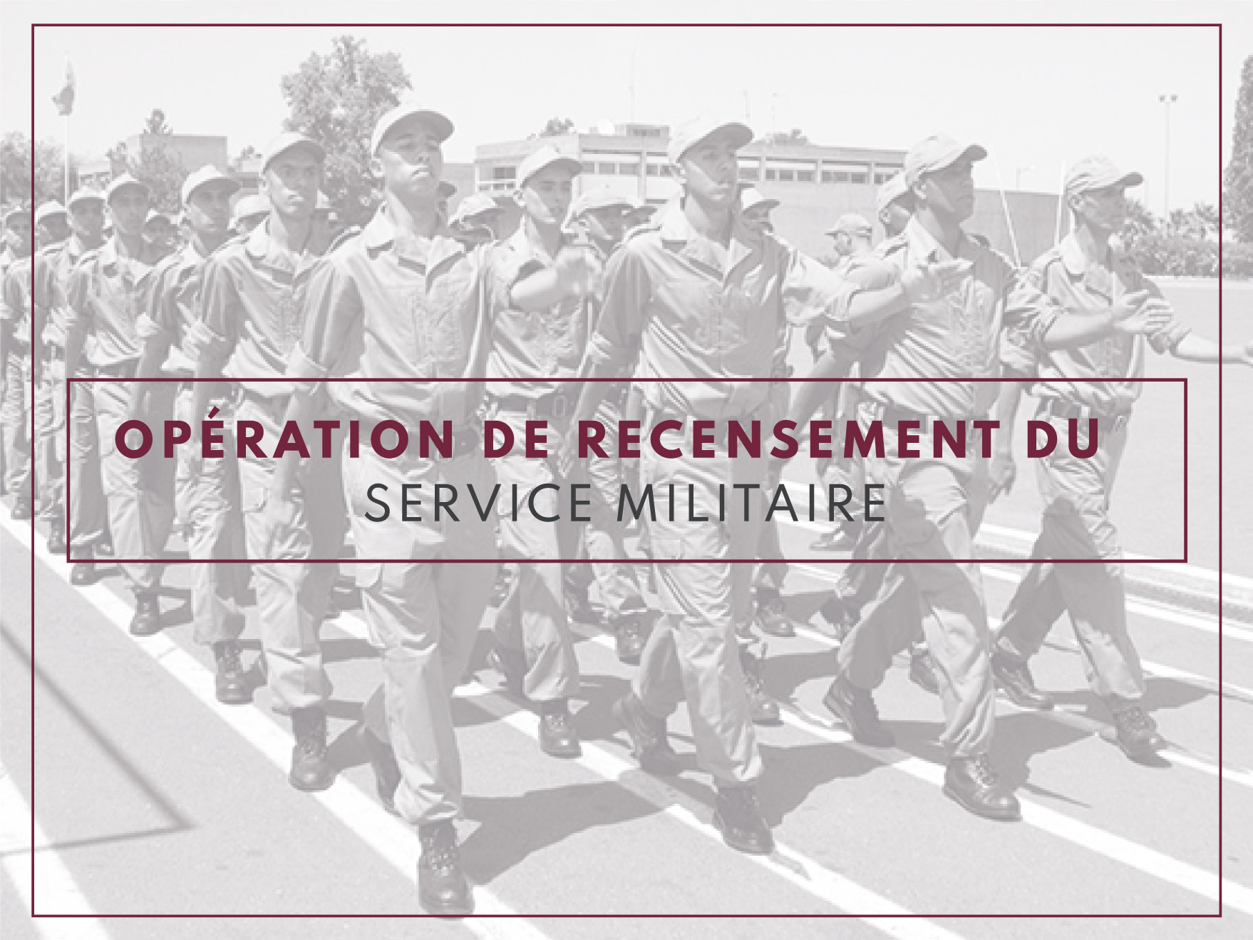 Opération de recensement du service militaire